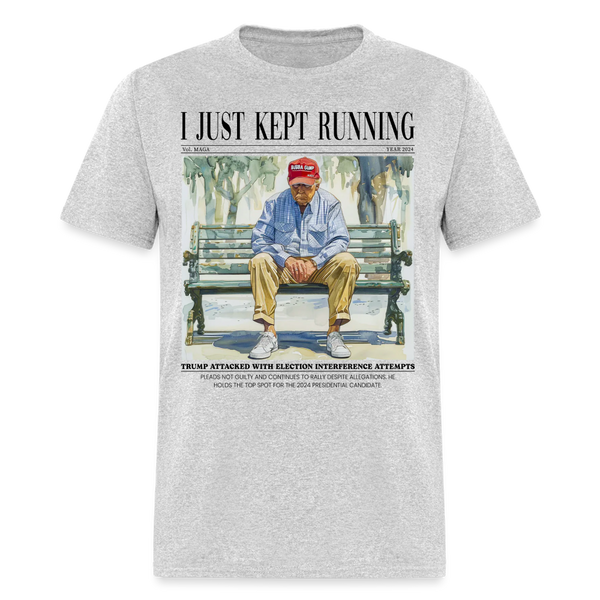 I Just Kept Running T Shirt - heather gray