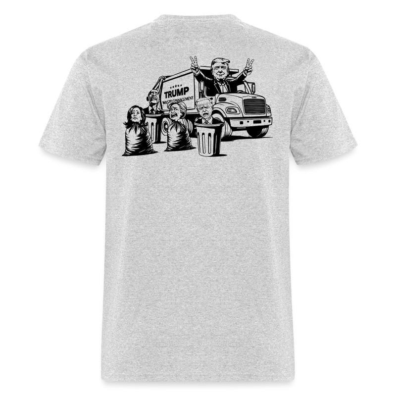 Trump Won Trump Waste Management T Shirt - heather gray