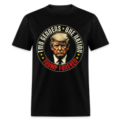 Two Genders, One Nation, Trump Forever Trump T Shirt - black