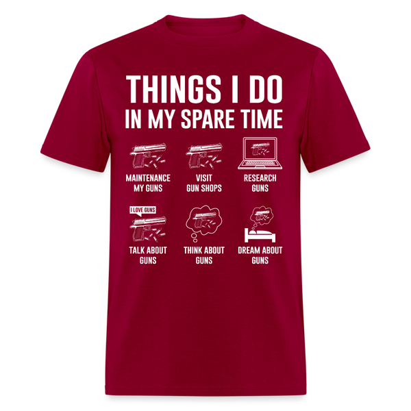 Things I Do In My Spare Time T Shirt - dark red