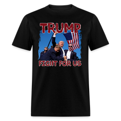 Trump Fight For Us T Shirt - black