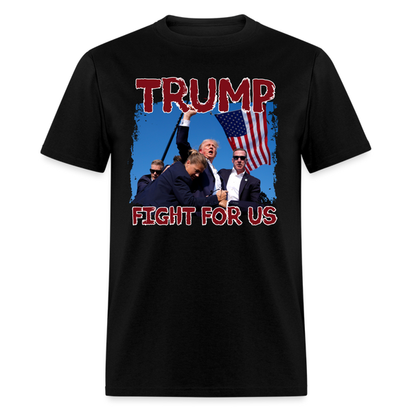 Trump Fight For Us T Shirt - black