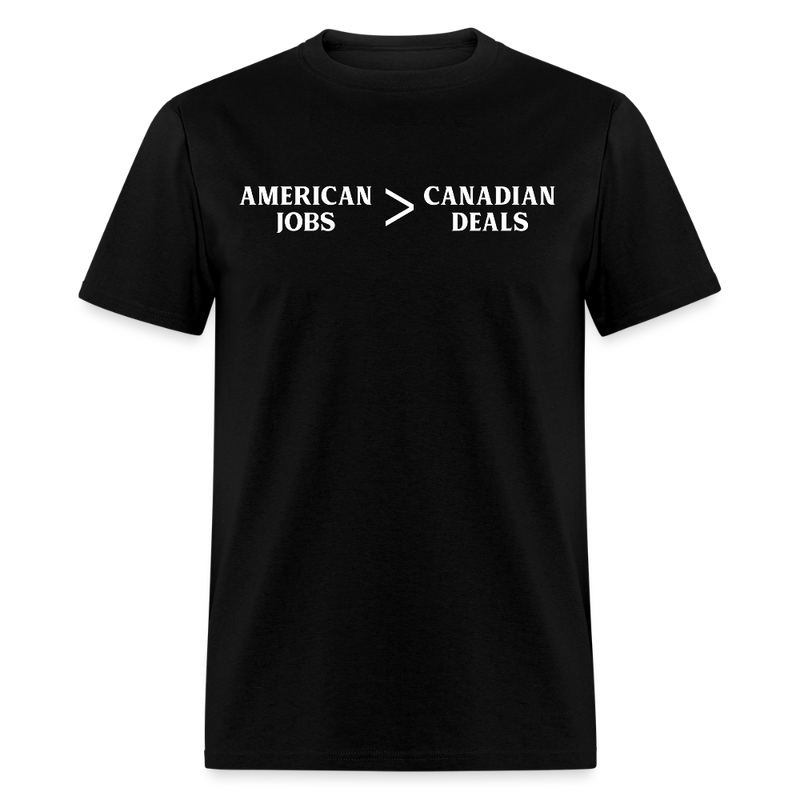 American Jobs > Canadian Deals T Shirt - black