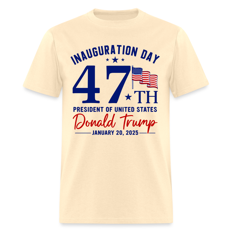 Trump Inauguration Day 2025 T Shirt - natural