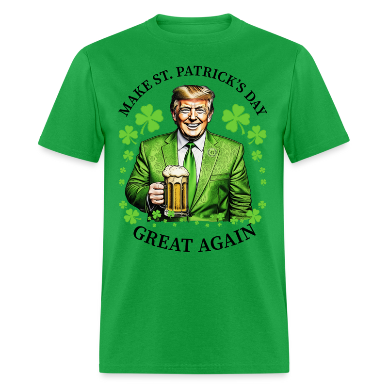 Trump Make ST. Patricks Day Great Again T Shirt - bright green