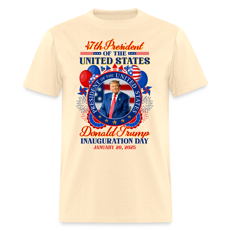 President Donald Trump Inauguration Day 2025 T Shirt - 4 - natural