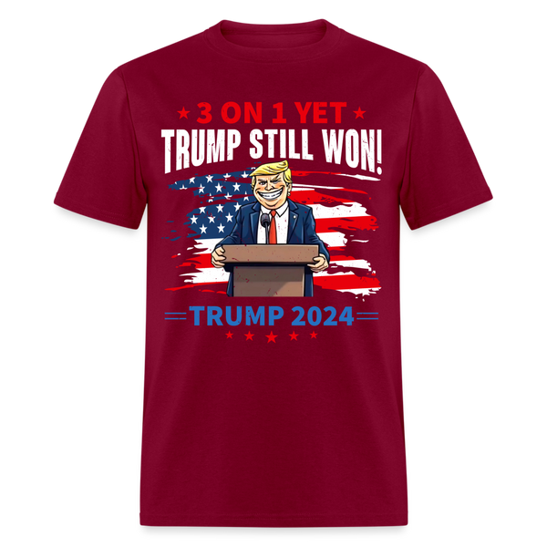 Trump Still Won 2024 T Shirt - burgundy