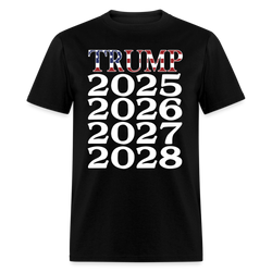 Trump 2025 2026 2027 2028 T Shirt - black