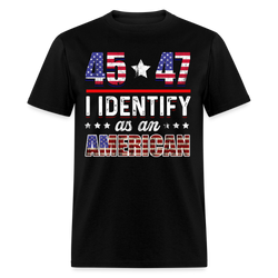 I Identify As An American T Shirt - black