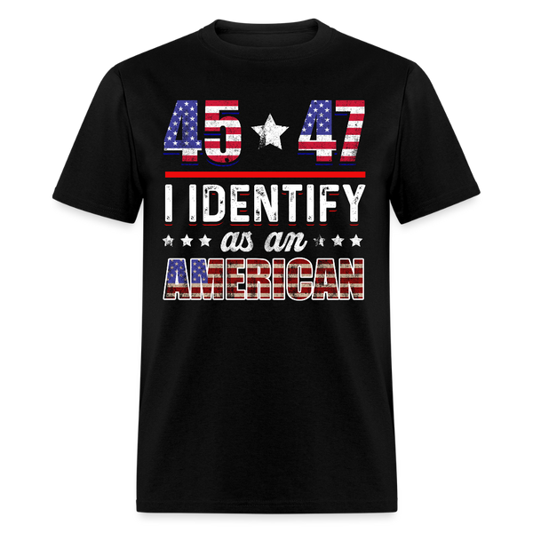 I Identify As An American T Shirt - black