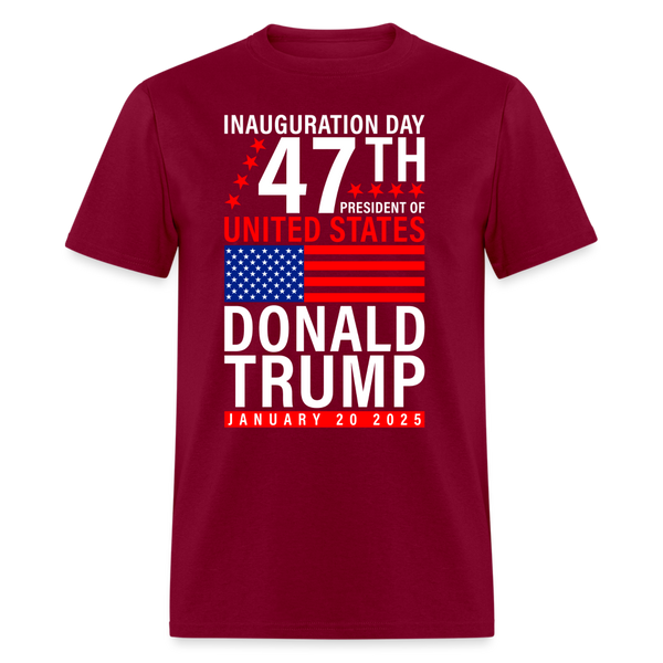 Donald Trump Inauguration Day January 20 2025 T Shirt - burgundy