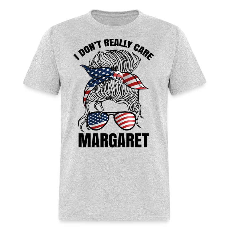 I Don't Really Care Margaret T Shirt - 9 - heather gray