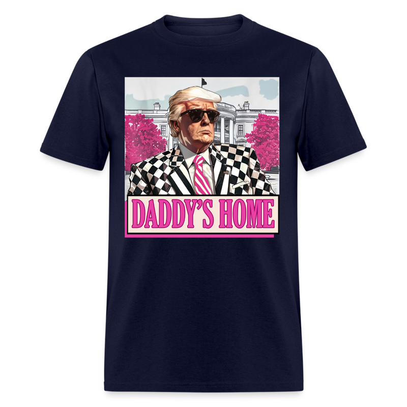 Daddy's Home Funny Pink Donald Trump T Shirt - navy