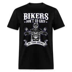 Bikers Don't Go Grey T Shirt - black