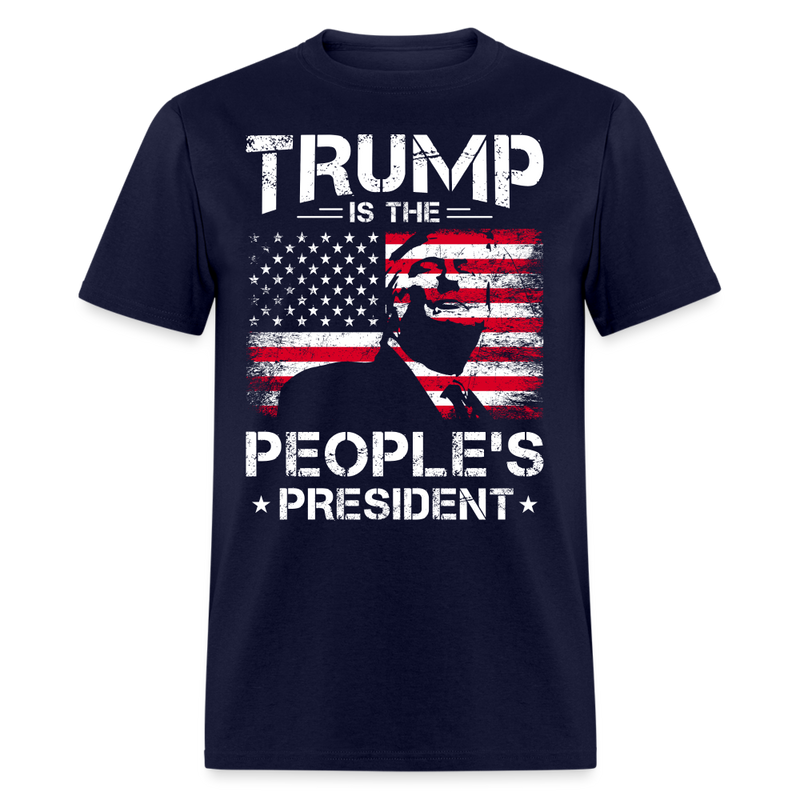 Trump Is The People's President T Shirt - navy