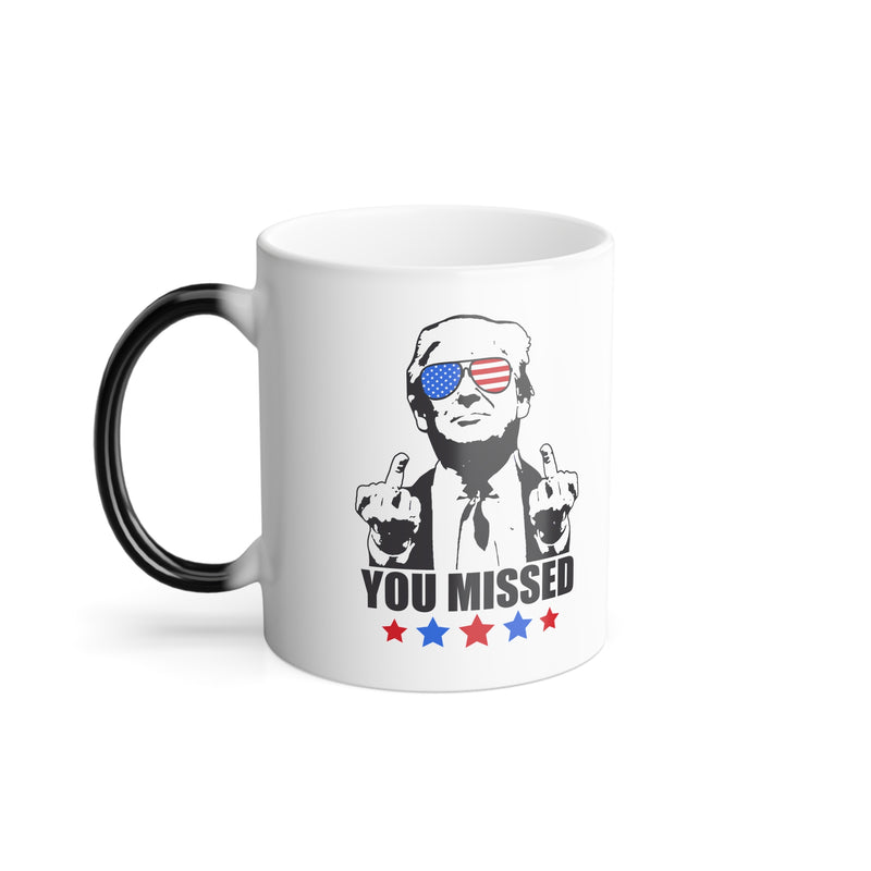 You Missed Trump 2024 Magic Mug