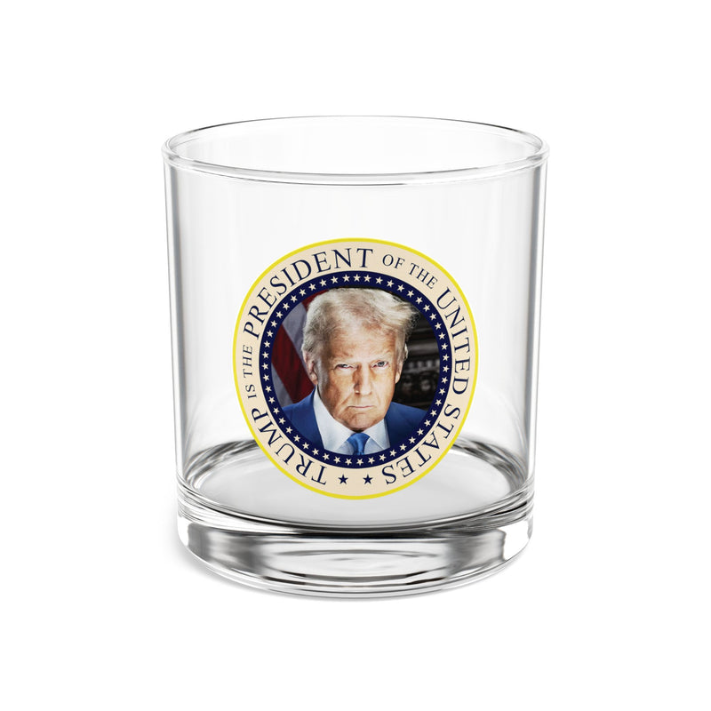 Trump Is The President Of The United States Whiskey Glass