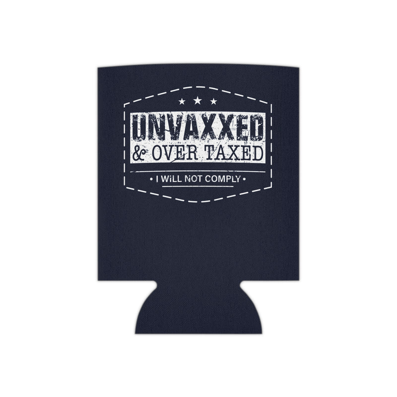 Unvaxxed & Overtaxed Can Cooler