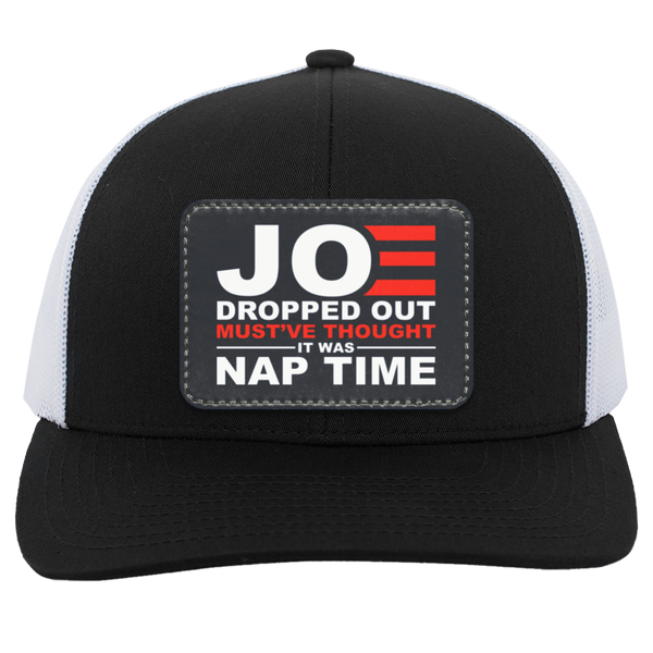 Joe Dropped Out Nap Time Trucker Hat