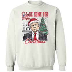 Trump I'll Be Home For Christmas Sweatshirt