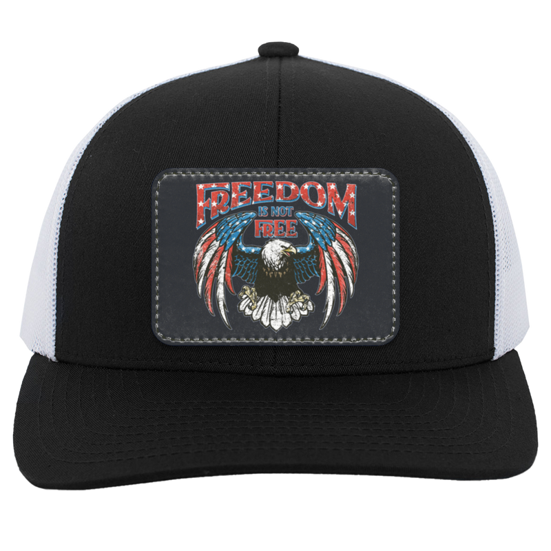 Freedom Is Not Free Trucker Hat