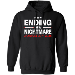 Ending Of A Nightmare Inauguration Day Hoodie