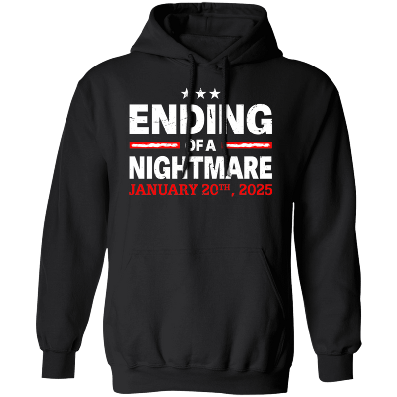 Ending Of A Nightmare Inauguration Day Hoodie