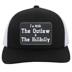 I'm With The Outlaw And Hillbilly Trucker Hat