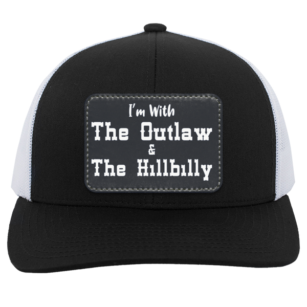 I'm With The Outlaw And Hillbilly Trucker Hat