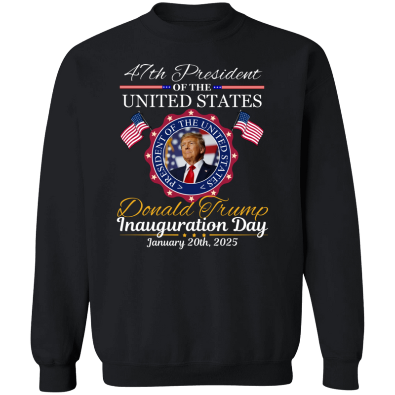 47th US President Inauguration Black Sweatshirt