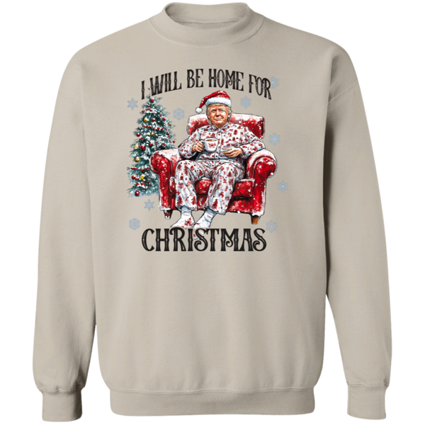 I'll Be Home For Christmas Sweatshirt - 9