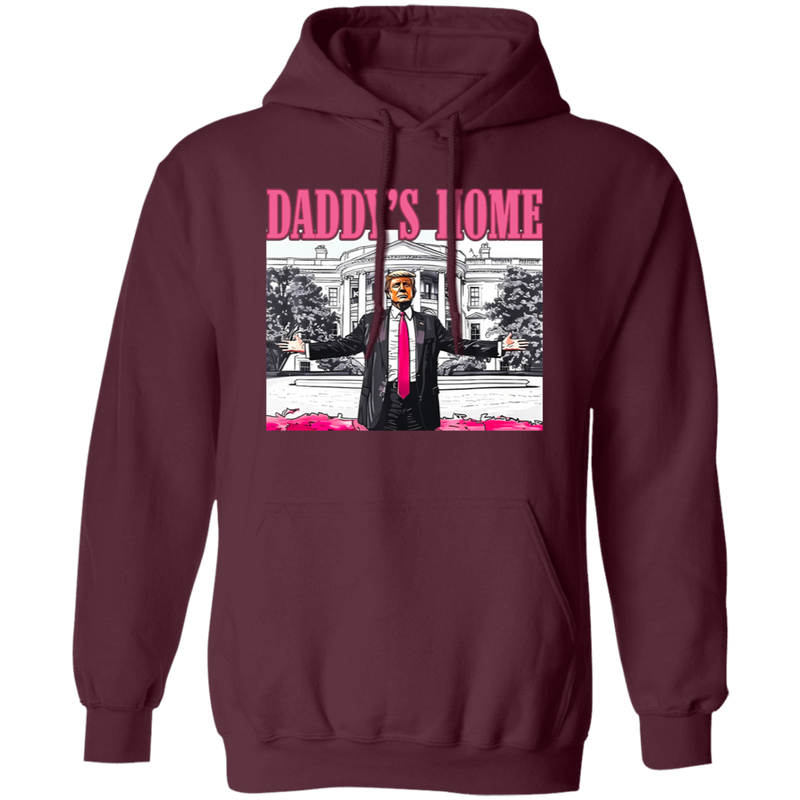 Daddy's Home Trump Hoodie