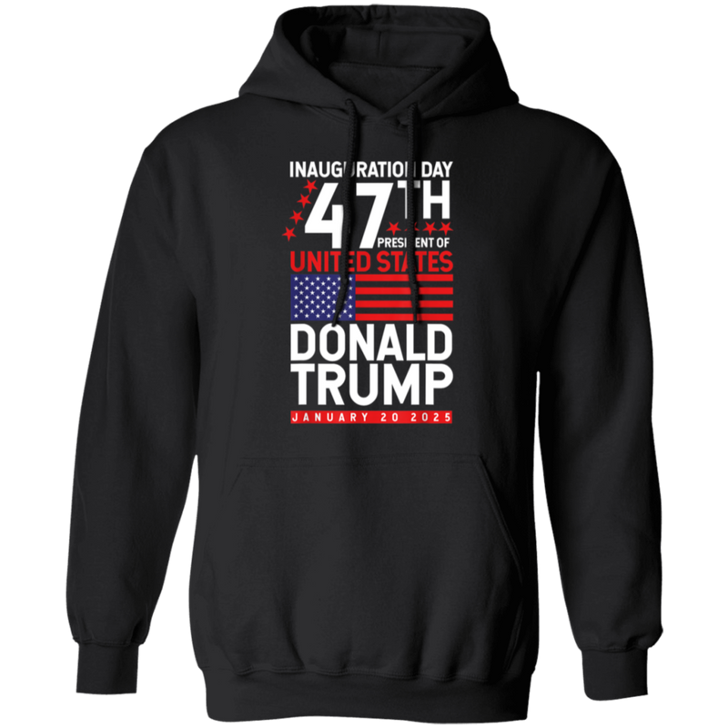 Inauguration Day Donald Trump January 20 2025 Hoodie