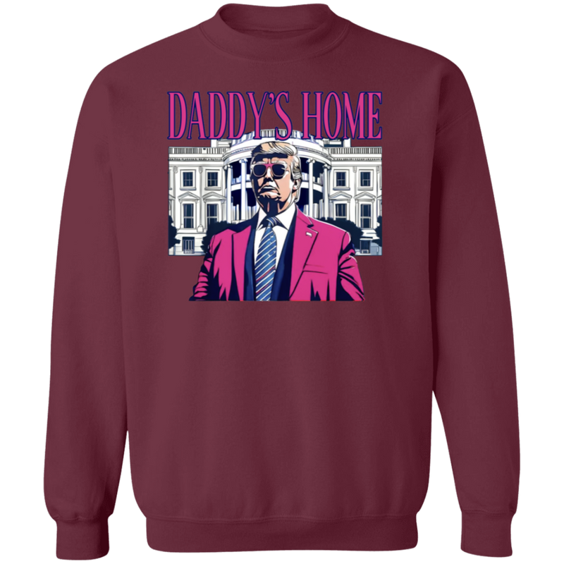 Daddy's Home 47th President Sweatshirt