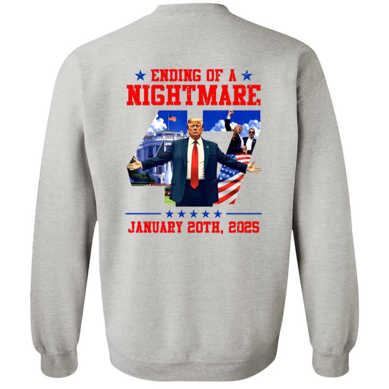 Ending Of A Nightmare Inauguration Sweatshirt