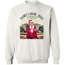 Daddy's Home 2024 Trump Christmas Sweatshirt