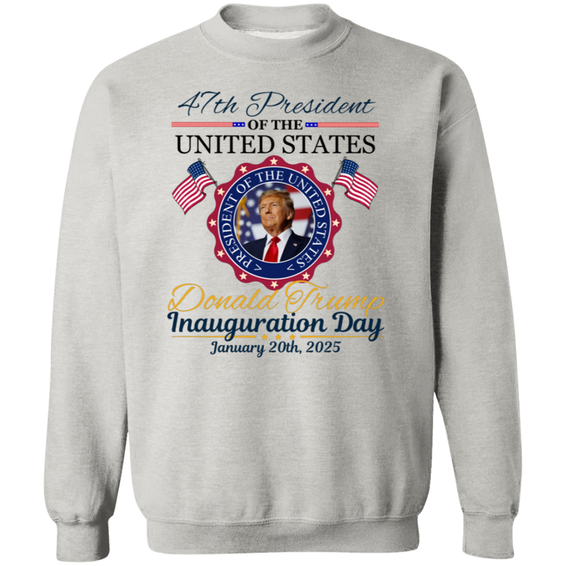 47th US President Inauguration White Sweatshirt