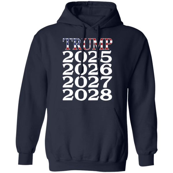 Trump 2025 2026 2027 2028 Hoodie