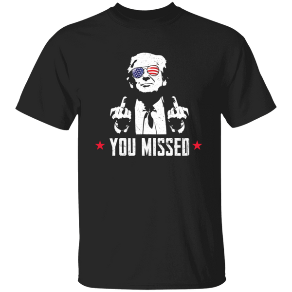 You Missed T Shirt - CC