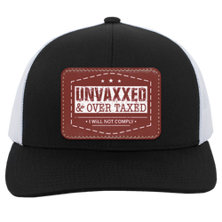 Unvaxxed And Overtaxed Trucker Hat - Red Patch