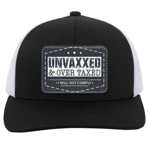 Unvaxxed And Overtaxed Trucker Hat - BOGO