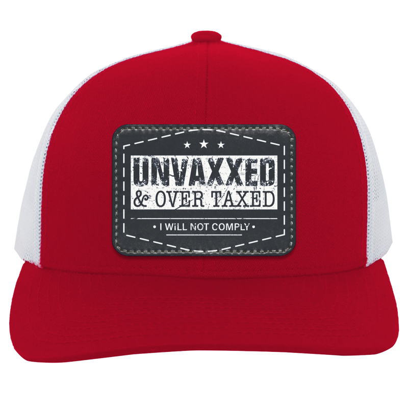 Unvaxxed And Overtaxed Trucker Hat Blue Patch