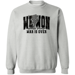 We Won War Is Over Sweatshirt