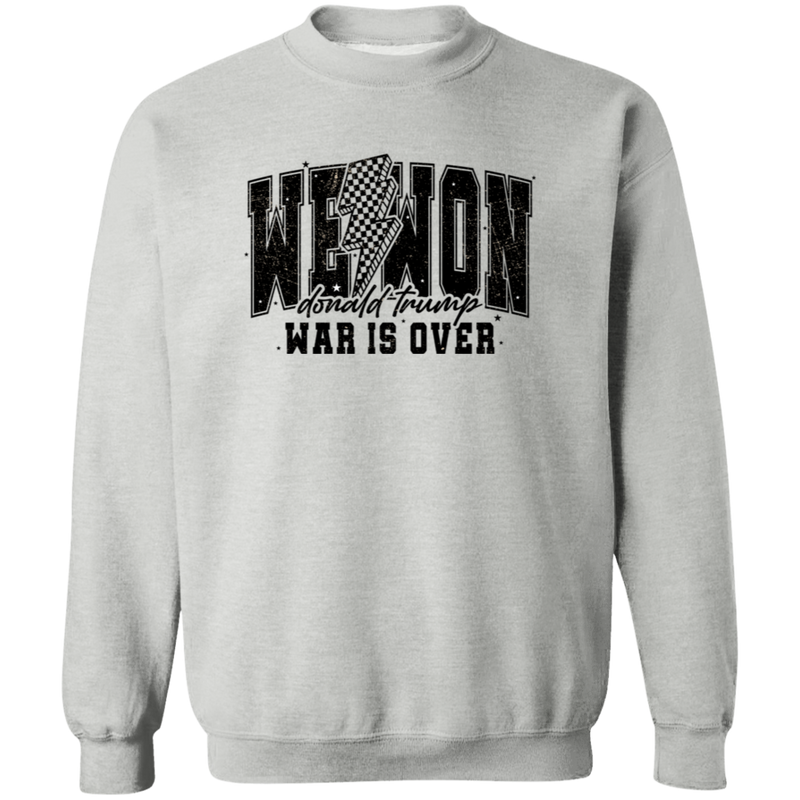 We Won War Is Over Sweatshirt