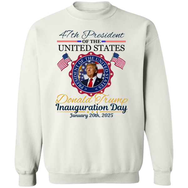 47th US President Inauguration White Sweatshirt