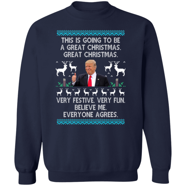 This Is Going To Be A Great Christmas Sweatshirt