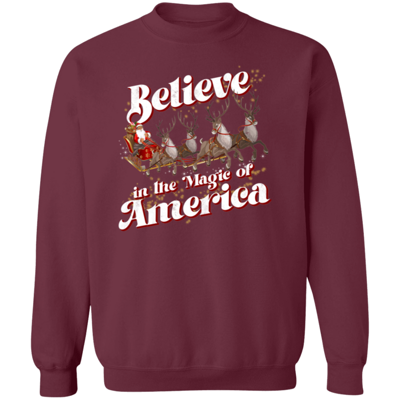 Believe In The Magic Of America Sweatshirt