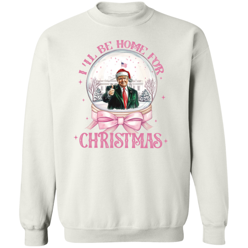 Trump I'll Be Home for Christmas Sweatshirt