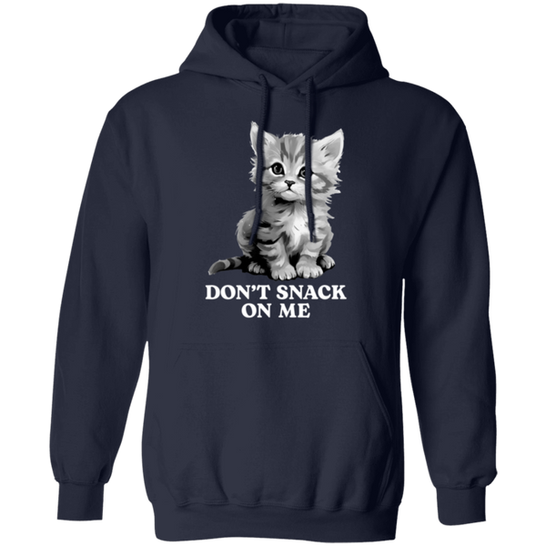 Don't Snack On Me Hoodie