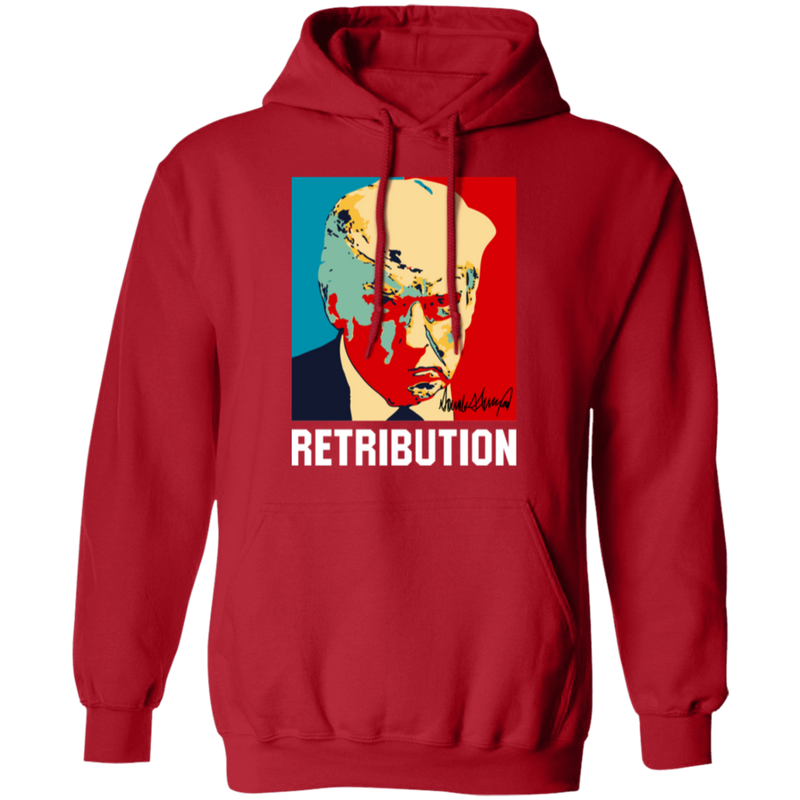 Trump Retribution Hoodie